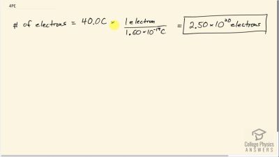 OpenStax College Physics Answers, Chapter 18, Problem 4 video poster image.