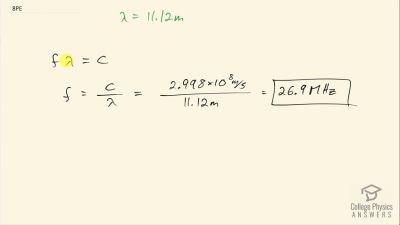 OpenStax College Physics Answers, Chapter 24, Problem 8 video poster image.