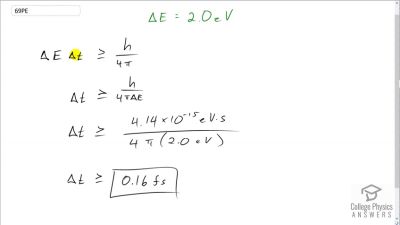 OpenStax College Physics Answers, Chapter 29, Problem 69 video poster image.