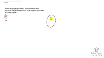 OpenStax College Physics Answers, Chapter 33, Problem 17 video poster image.